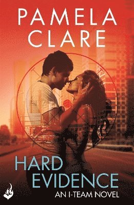 Hard Evidence: I-Team 2 (A series of sexy, thrilling, unputdownable adventure) 1