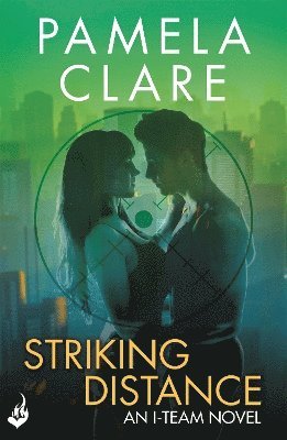 Striking Distance: I-Team 6 (A series of sexy, thrilling, unputdownable adventure) 1