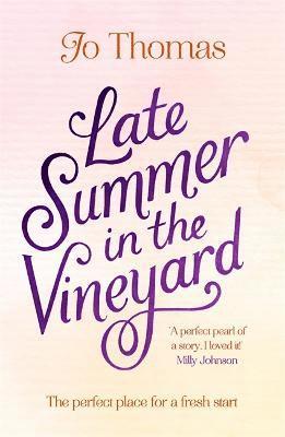 Jo Thomas - Late Summer in the Vineyard, Häftad
