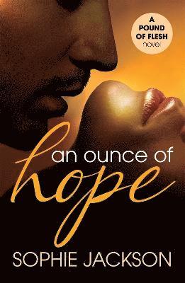 bokomslag Ounce of Hope: A Pound of Flesh Book 2