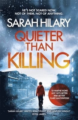 Sarah Hilary - Quieter Than Killing (D.I. Marnie Rome 4), Häftad