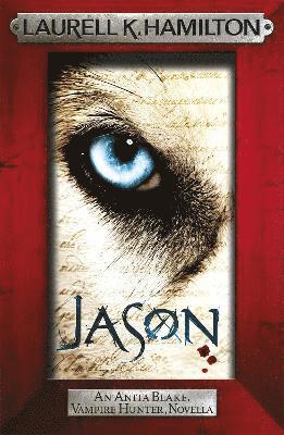 Jason (An Anita Blake, Vampire Hunter, novella) 1