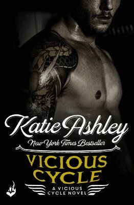 Katie Ashley - Vicious Cycle: Vicious Cycle 1, Häftad