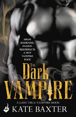 bokomslag The Dark Vampire: Last True Vampire 3