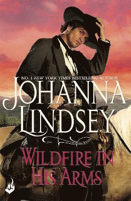 Johanna Lindsey - Wildfire In His Arms, Häftad