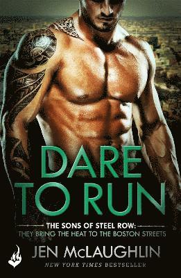 Dare To Run: The Sons of Steel Row 1 1