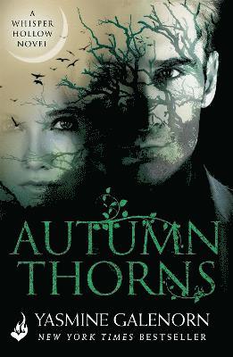 Yasmine Galenorn - Autumn Thorns: Whisper Hollow 1, Häftad