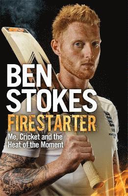 Ben Stokes - Firestarter, Häftad