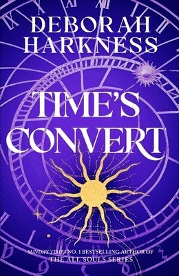 Deborah Harkness - Time's Convert, Häftad