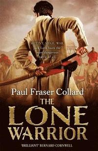 bokomslag The Lone Warrior (Jack Lark, Book 4)
