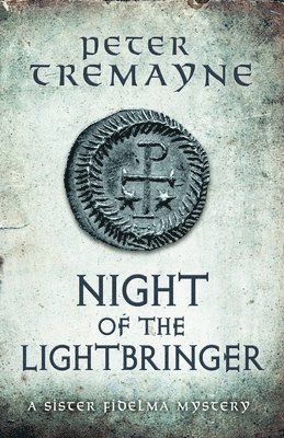 Night of the Lightbringer (Sister Fidelma Mysteries Book 28) 1