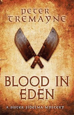 Blood in Eden (Sister Fidelma Mysteries Book 30) 1