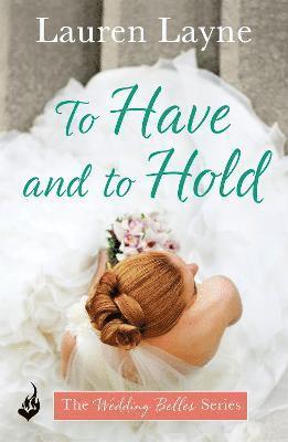 To Have And To Hold 1