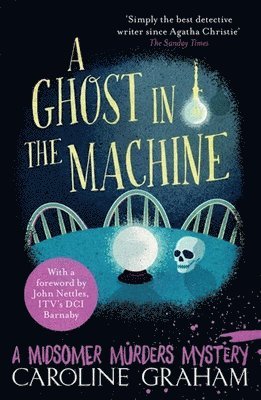 Caroline Graham - Ghost in the Machine, Häftad