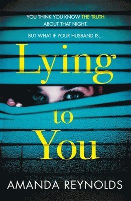 Lying To You 1