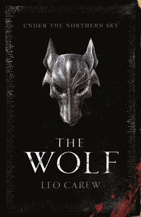 bokomslag The Wolf (The UNDER THE NORTHERN SKY Series, Book 1)