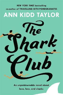 The Shark Club: The perfect romantic summer beach read 1