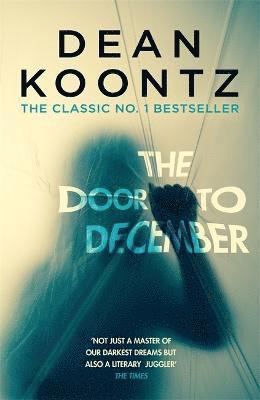Dean Koontz - Door to December, Häftad