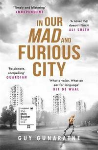 bokomslag In Our Mad and Furious City