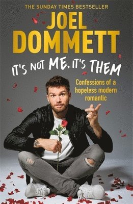 Joel Dommett - It's Not Me, It's Them, Häftad