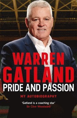 Warren Gatland - Pride and Passion, Häftad