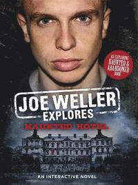 bokomslag Joe Weller Explores: Haunted Hotel