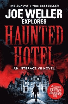 bokomslag Joe Weller Explores: Haunted Hotel