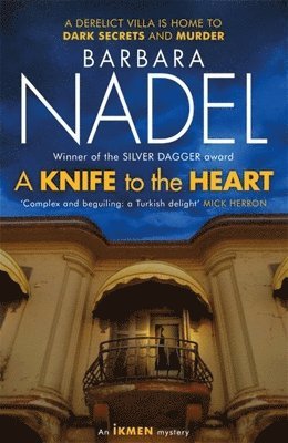 A Knife to the Heart (Ikmen Mystery 21) 1