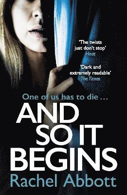 Rachel Abbott - And So It Begins, Häftad