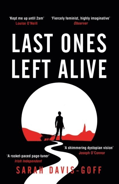 Sarah Davis-Goff - Last Ones Left Alive, Häftad