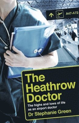 bokomslag The Heathrow Doctor