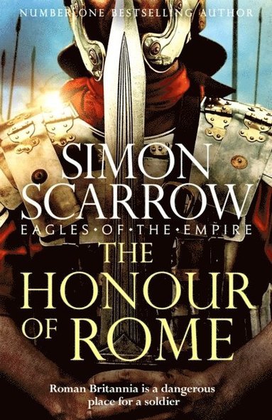 Simon Scarrow - Honour of Rome (Eagles of the Empire 20), Häftad