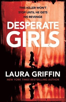 Laura Griffin - Desperate Girls, Häftad