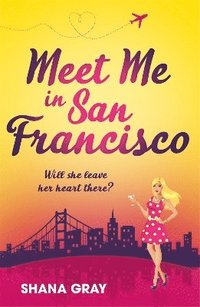 bokomslag Meet Me In San Francisco
