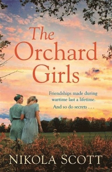 bokomslag The Orchard Girls