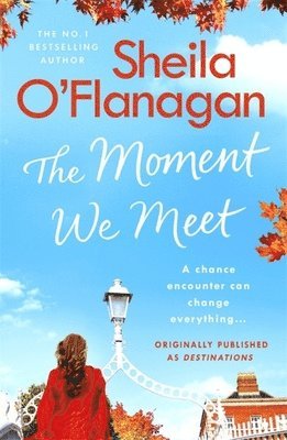 Sheila O'Flanagan - Moment We Meet, Häftad