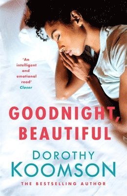 Dorothy Koomson - Goodnight, Beautiful, Häftad