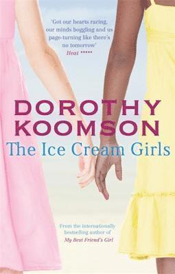 Dorothy Koomson - Ice Cream Girls, Häftad