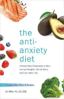 bokomslag The Anti-Anxiety Diet