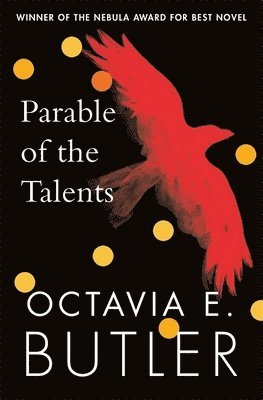 Octavia E. Butler - Parable of the Talents, Häftad