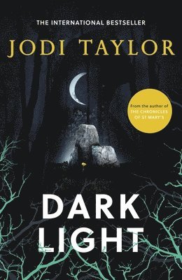 Jodi Taylor - Dark Light, Häftad