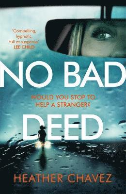 No Bad Deed 1