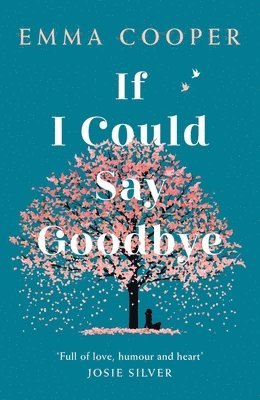 If I Could Say Goodbye 1