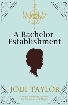 Jodi Taylor - Bachelor Establishment, Häftad