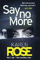 Karen Rose - Say No More (The Sacramento Series Book 2), Häftad
