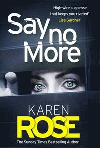 bokomslag Say No More (The Sacramento Series Book 2)