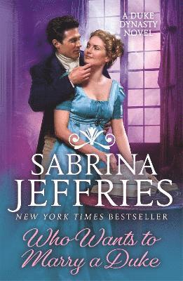 Sabrina Jeffries - Who Wants to Marry a Duke, Häftad