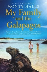 bokomslag My Family and the Galapagos