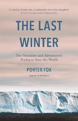 Porter Fox - Last Winter, Häftad