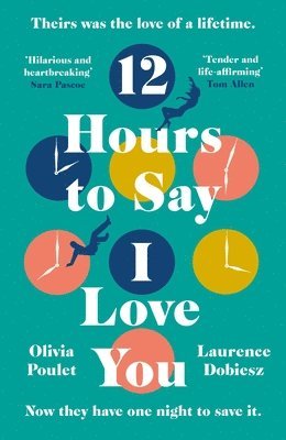 12 Hours To Say I Love You 1